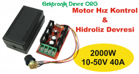 2000w PWM Motor Hız Kontrol / Hidroliz Devresi 10-50V 40A 